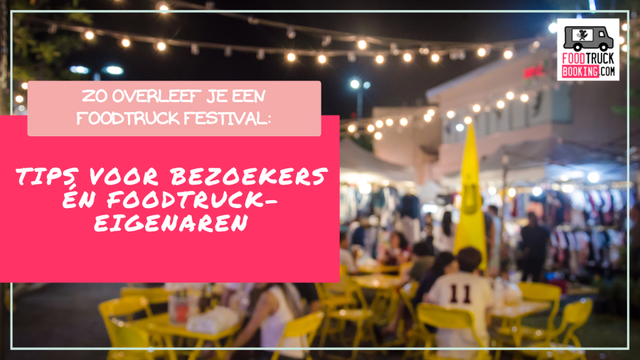 Bezoeker? Zo haal je alles uit je festivaldag